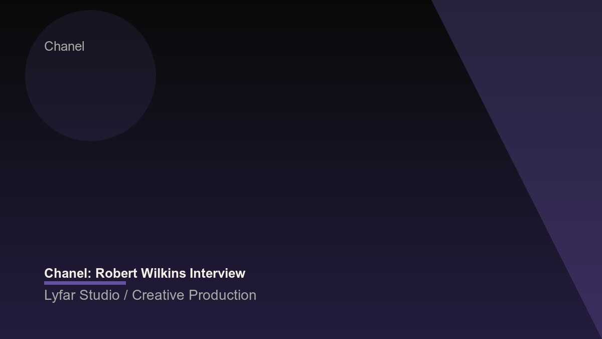 Chanel: Robert Wilkins Interview